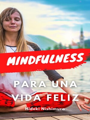 cover image of Mindfulness para una vida feliz